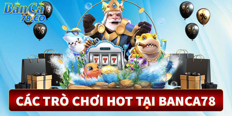 Các trò chơi cá cược nổi bật tại cổng game sieucah5